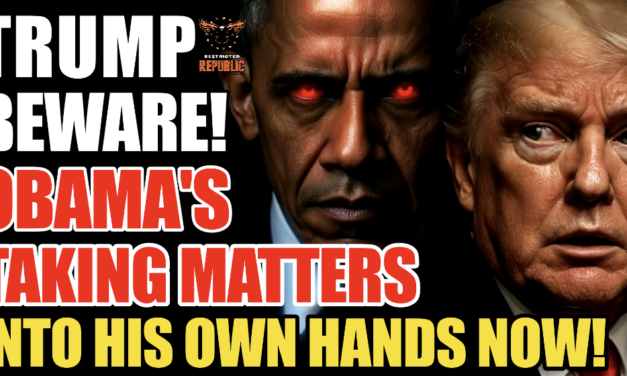 TRUMP Beware! Obama’s Taking Matters Into His Own Hands Now!